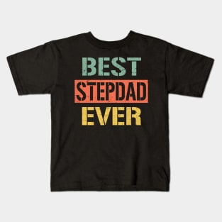 best stepdad ever Kids T-Shirt